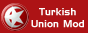 Turkish Union Mod